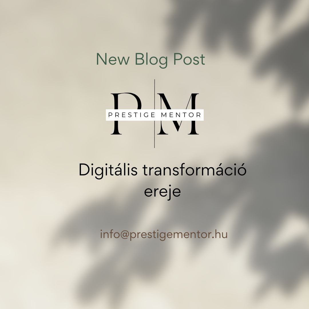 A digitális transzformáció ereje: Hogyan segíthet a digitalizáció a magyar KKV-knak?